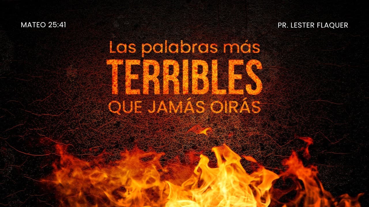 Portada del video Las palabras más terribles que jamás oirás | Mateo 25: 41 | Ps. Lester Flaquer