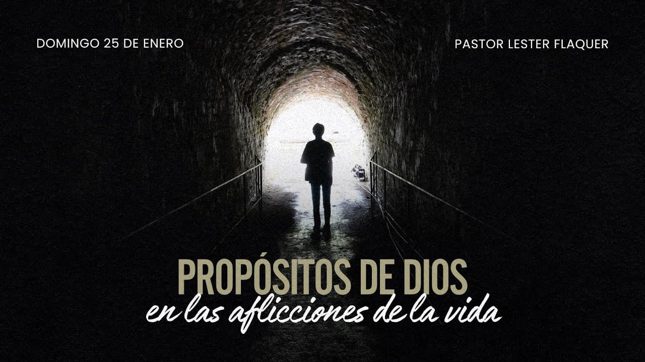 Portada del video Propósitos de Dios en las aflicciones de la vida | Santiago 1:1-27 | Ps. Lester Flaquer